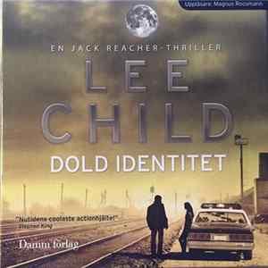 Lee Child - Dold Identitet FLAC