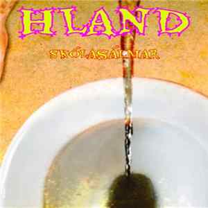 HLAND - Skólasálmar FLAC