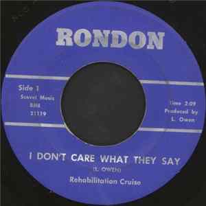 Rehabilitation Cruise - I Don't Care What They Say / Mini Skirts FLAC