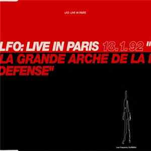 LFO - Live In Paris 18.1.92 "La Grande Arche De La Défense" FLAC