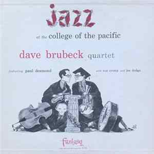 The Dave Brubeck Quartet - Jazz at the College of the Pacific FLAC