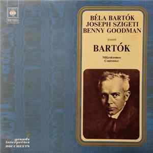 Béla Bartók, Joseph Szigeti, Benny Goodman jouent Bartók - Mikrokosmos / Contrastes FLAC