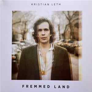 Kristian Leth - Fremmed Land FLAC