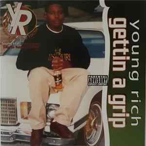 Young Rich The Factor - Gettin A Grip FLAC
