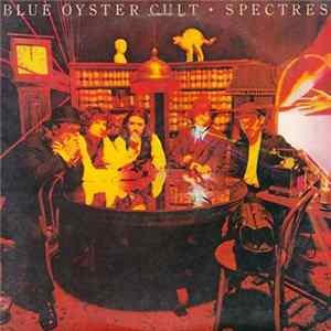 Blue Öyster Cult - Spectres FLAC