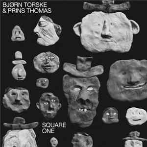 Bjørn Torske & Prins Thomas - Square One FLAC