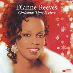 Dianne Reeves - Christmas Time Is Here FLAC