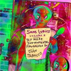 John Tabacco - Sans Lyrics Vol. 2 FLAC