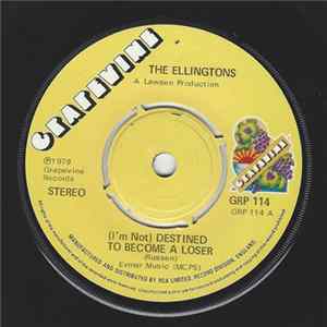 The Ellingtons / Millionaires - (I'm Not) Destined To Become A Loser / You've Got To Love Your Baby FLAC