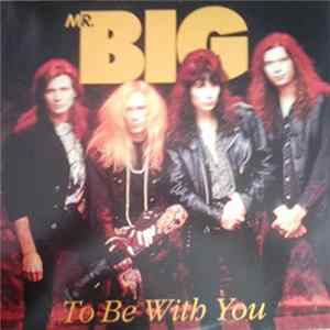 Mr. Big - To Be With You FLAC
