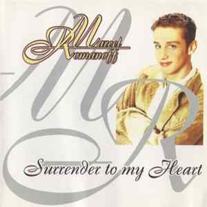 Marcel Romanoff - Surrender To My Heart FLAC