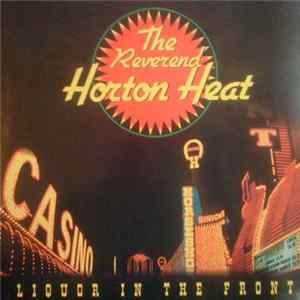 The Reverend Horton Heat - Liquor In The Front FLAC