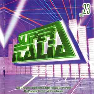 Various - Super Italia - Future Sounds Of Italo Dance Vol. 23 FLAC