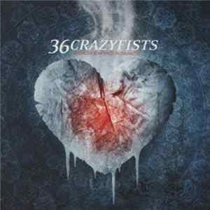 36 Crazyfists - A Snow Capped Romance FLAC