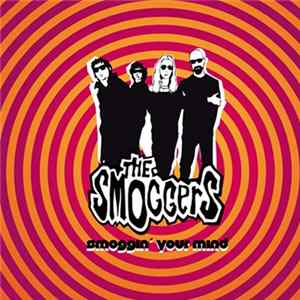 The Smoggers - Smoggin' Your Mind FLAC