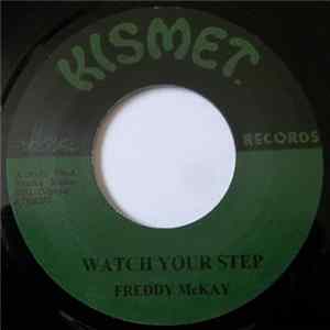 Freddie McKay - Watch Your Step / So Long Farewell FLAC