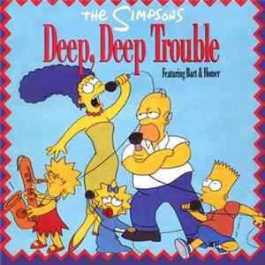 The Simpsons - Deep, Deep Trouble FLAC
