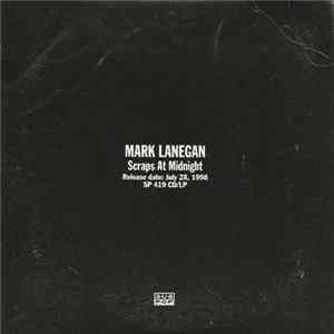 Mark Lanegan - Scraps At Midnight FLAC