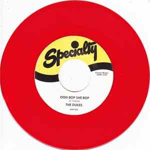 The Dukes - Ooh Bop She Bop / Oh Kay FLAC