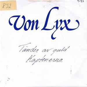 Von Lyx - Tänder Av Guld/Kaptenerna FLAC