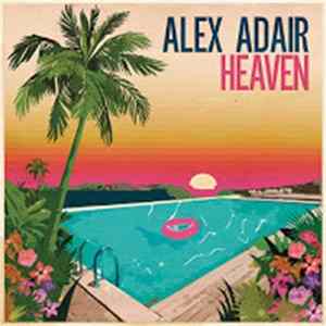 Alex Adair - Heaven FLAC