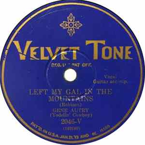 Gene Autry - Left My Gal In The Mountains FLAC