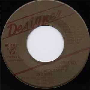 Dorthey Lowery Middlebrook And Sons - Do You Know Him / Wonderful FLAC