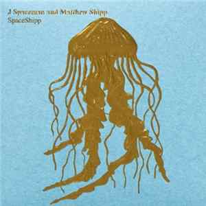 J. Spaceman and Matthew Shipp - SpaceShipp FLAC