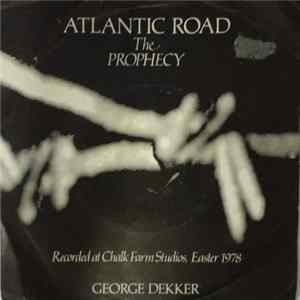 George Dekker - Atlantic Road (The Prophecy) FLAC