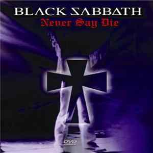 Black Sabbath - Never Say Die FLAC