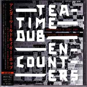 Underworld & Iggy Pop - Teatime Dub Encounters FLAC