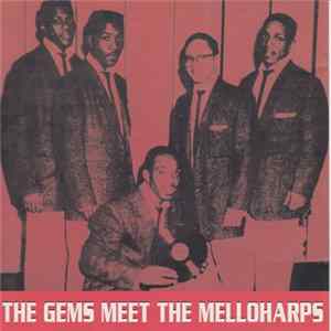 The Gems Meet The Melloharps - The Gems Meet The Melloharps FLAC