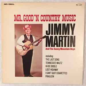 Jimmy Martin And The Sunny Mountain Boys - Mr Good 'N Country Music FLAC