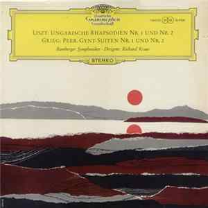 Franz Liszt / Edvard Grieg - Bamberger Symphoniker / Richard Kraus - Ungarische Rhapsodien Nr. 1 Und Nr. 2 / Peer-Gynt-Suiten Nr. 1 Und Nr. 2 FLAC