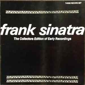 Frank Sinatra - The Collectors Edition Of Early Recordings FLAC