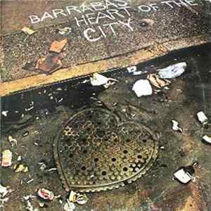 Barrabas - Heart Of The City FLAC