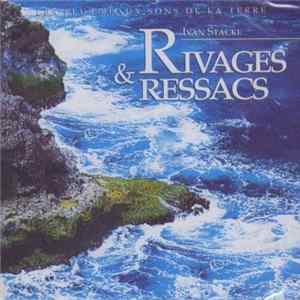 Ivan Stacke - Rivages & Ressacs FLAC