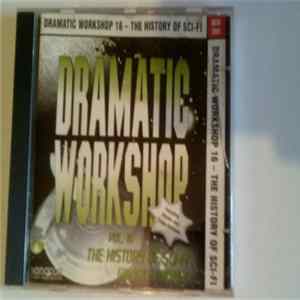 Gregor F. Narholz, John Fiddy - Dramatic 16 - The History Of Sci Fi FLAC