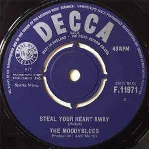 The Moodyblues - Steal Your Heart Away / Loose Your Money (But Don't Loose Your Mind) FLAC