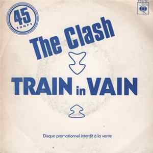 The Clash - Train In Vain FLAC