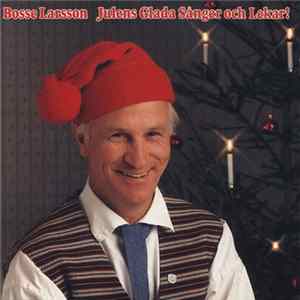 Bosse Larsson - Julens Glada Sånger Och Lekar FLAC
