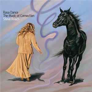 Steve Roach - Rasa Dance - The Music Of Connection FLAC