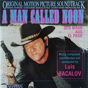 Luis Bacalov - A Man Called Noon FLAC