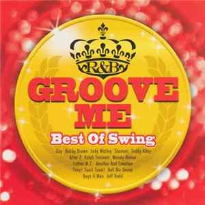 Various - Groove Me -Best Of Swing FLAC