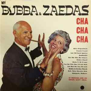 Sy Menchin And His Steven Scott Orchestra - My Bubba & Zaedas Cha Cha Cha FLAC