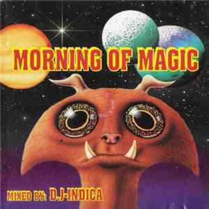 D.J-Indica - Morning Of Magic FLAC