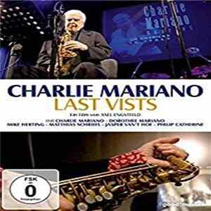 Charlie Mariano - Last Visits FLAC