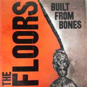 The Floors - Bones FLAC