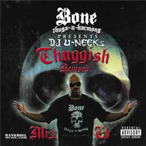 DJ U-Neek - Thuggish Revised - Mix CD FLAC