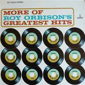 Roy Orbison - More Of Roy Orbison's Greatest Hits FLAC